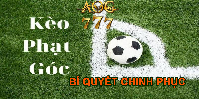 Bí quyết chơi kèo phạt góc tại nhà cái AOG777